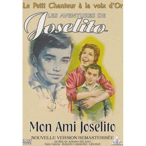 Les Aventures De Joselito : Mon Ami Joselito