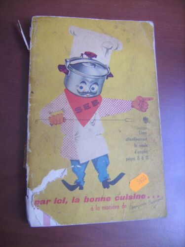 Par Ici La Bonne Cuisine...À La Manière De Françoise Bernard - Seb