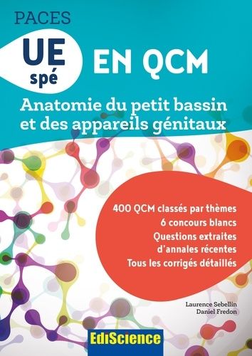 Paces Ue Spé En Qcm - Anatomie Du Petit Bassin Et Des Appareils Génitaux
