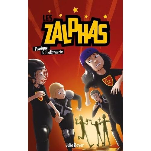 Les Zalphas - Panique À L'infirmerie