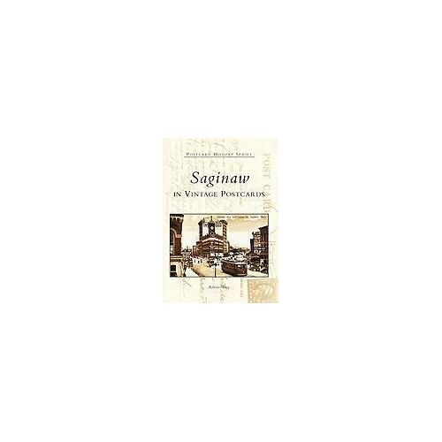 Saginaw In Vintage Postcards