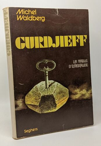 Gurdjieff - La Table D'émeraude