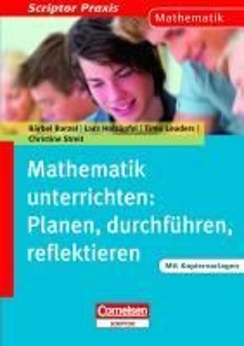 Mathematik Unterrichten: Planen, Durchführen, Reflektieren