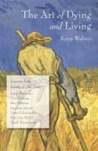 The Art Of Dying And Living