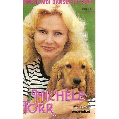 Michele Torr - K7 Audio - Emmene-Moi Danser Ce Soir