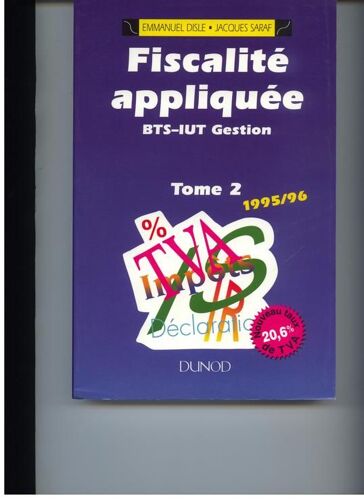 Fiscalité Appliquée, Bts Comptabilité Et Gestion Tome 2 - Fiscalité Appliquée, Bts Comptabilité Et Gestion