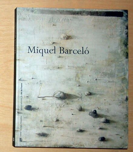 Miquel Barcelâo - Exposition, Paris, Galerie D'art Graphique, Musée National D'art Moderne-Centre De Création Industrielle, 6 Mars-29 Avril 1996, Galerie Nationale Du Jeu De Paume, 5 Mars-28...