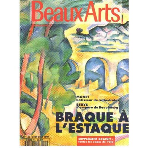 Beaux Arts Magazine  N° 125 : Juillet-Août 1994  Braque À L'estaque + Supplément Expos De L'été