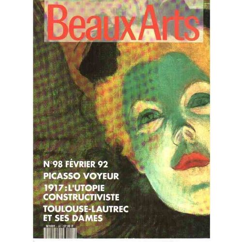 Beaux Arts Magazine  N° 98 : Février 1992 Picasso Voyeur