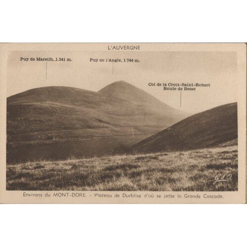 Carte Postale - Le Mont-Dore - Auvergne Plateau Durblise Grande Cascade