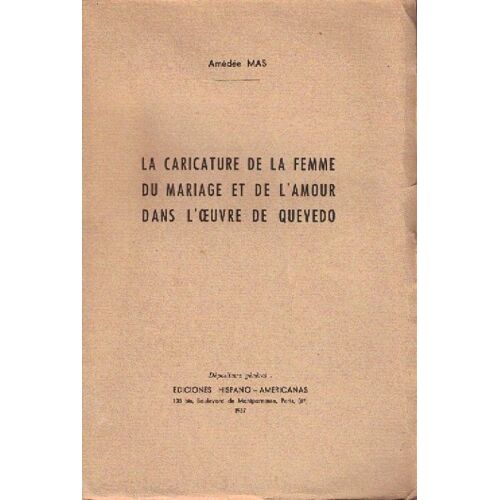 La Caricature De La Femme Du Mariage Et De L'amour Dans L'oeuvre De Quevedo
