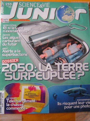 Science Et Vie Junior  N° 255 : 2050: La Terre Surpeuplée?