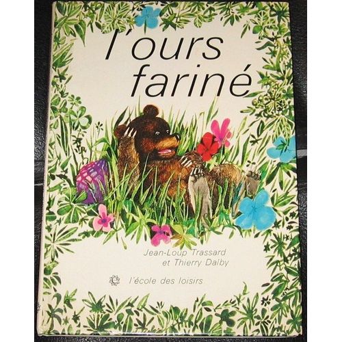 L'ours Fariné - Une Histoire