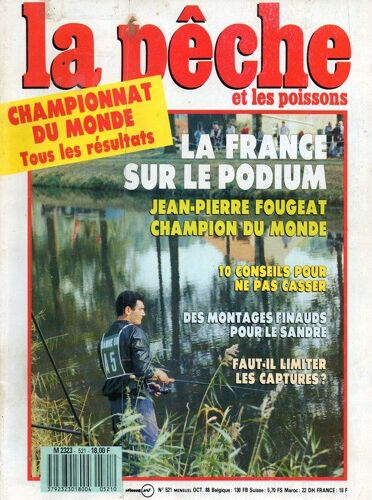 La Pêche Et Les Poissons  N° 521 : 10  Conseils Pour Ne Pas Casser- Des Montages Finauds Pour Le Sandre- Etc