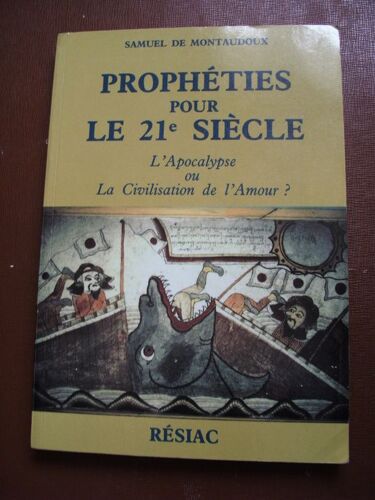 Prophéties Pour Le 21e Siècle