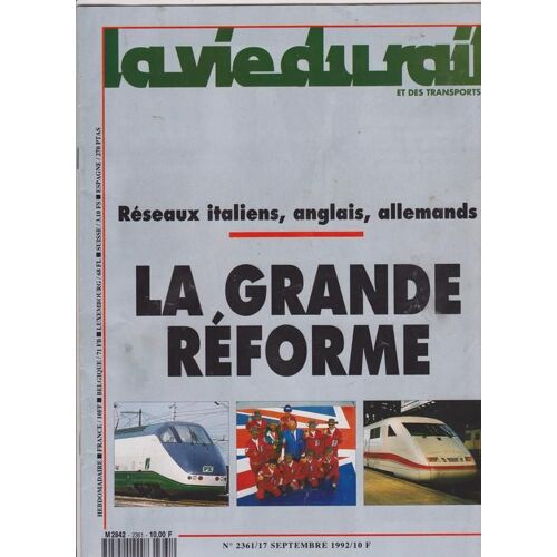 La Vie Du Rail Et Des Transports N° 2361 : Reseaux Italiens Anglais Allemands