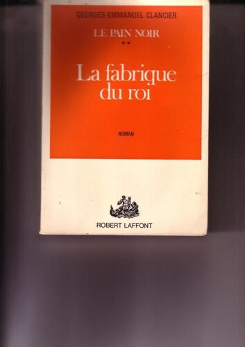 Le Pain Noir Tome 2: La Fabrique Du Roi