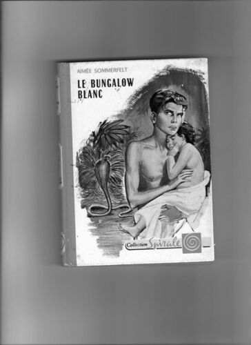 Le Bungalow Blanc.