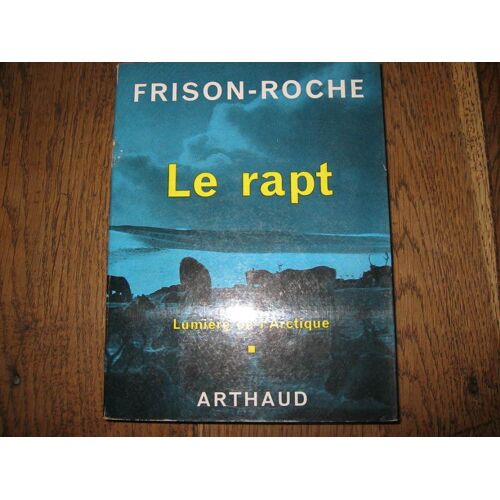 Le Rapt / Lumiere De L'arctique //