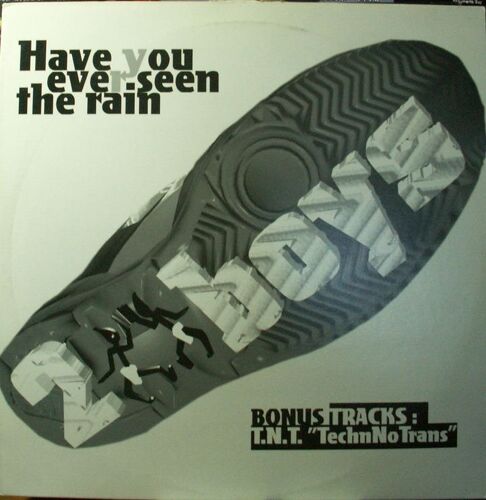 Have You Ever Seen The Rain (Club/X-Version/Radio/Booster+Explosion Mix)