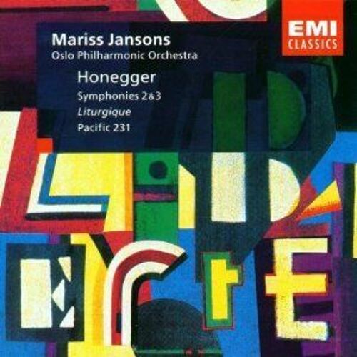 Honegger : Symphonie N° 2 Et N° 3 / Pacific 231