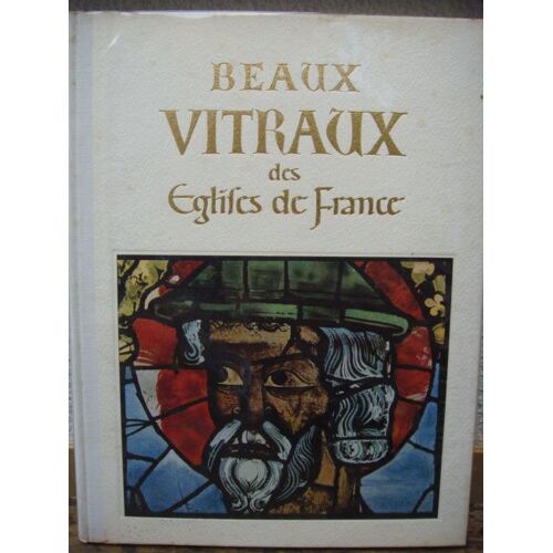 Beaux Vitraux Des Eglises De France