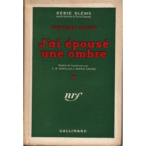 J'ai Épousé Une Ombre J'ai Épousé Une Ombre