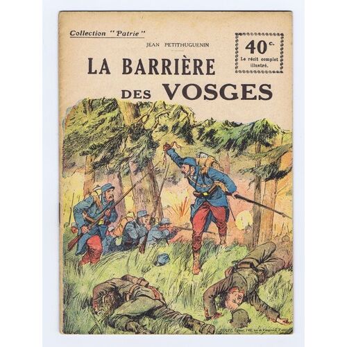 Collection Patrie N° 86 - La Barriere Des Vosges