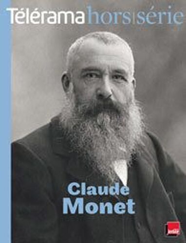 Télérama Hors-Série N° 167 - Claude Monet