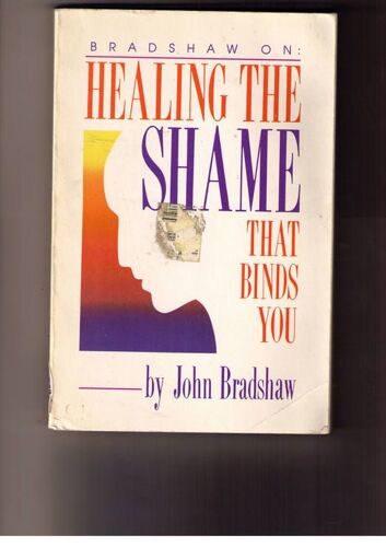 Healing The Shame That Binds You
