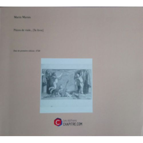 Marin Marais Pièces De Viole ( 3e Livre)