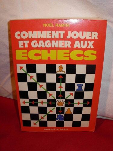 Comment Jouer Et Gagner Aux Echecs