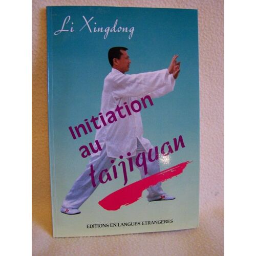 Initiation Au Taijiquan (Tai Chi Chuan)