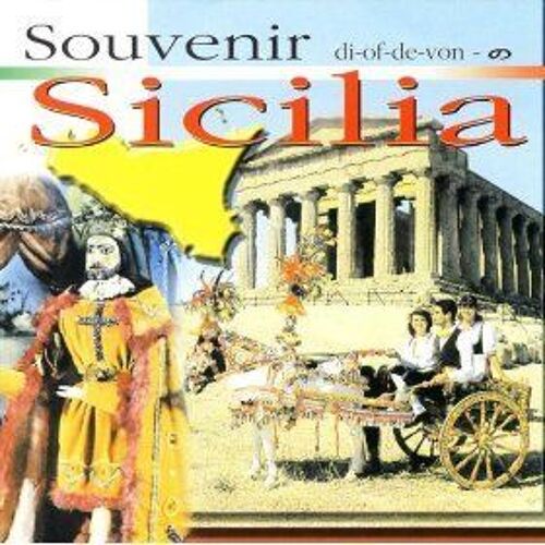 Sicile : Chansons D'hier & D'aujourd'hui