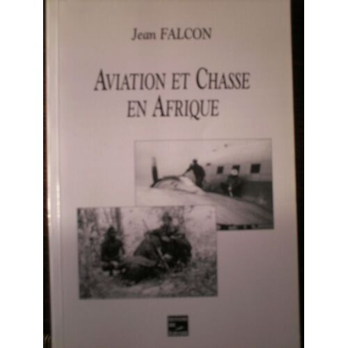 Aviation Et Chasse En Afrique