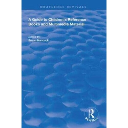 A Guide To Children's Reference Books And Multimedia Material