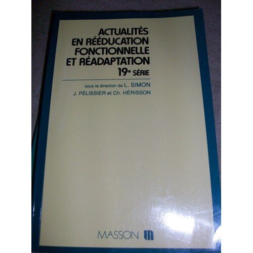 Actualites En Reeducation Fonctionnelle Et Readapt
