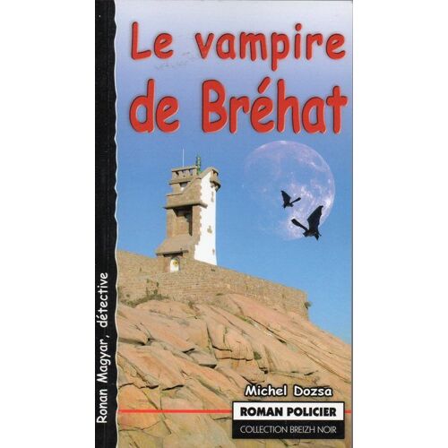 Ronan Magyar, Détective : Le Vampire De Bréhat