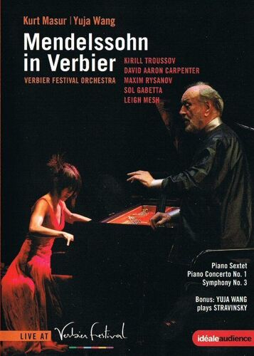 Mendelssohn In Verbier - Kurt Masur - Yuja Wang- Piano Sextet - Piano Concerto No. 1 - Symphony No. 3 (2009)