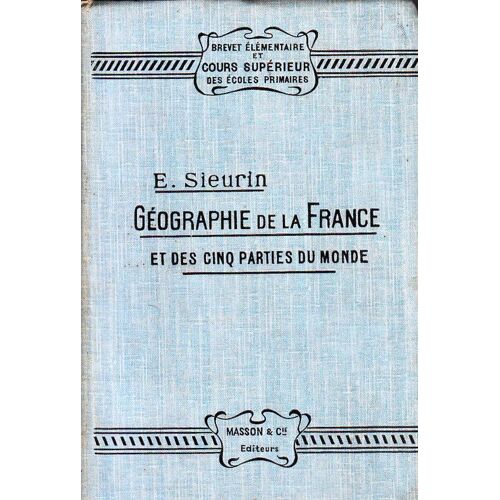 Geographie De La France Et Des Cinq Parties Du Monde