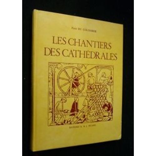 Les Chantiers Des Cathédrales
