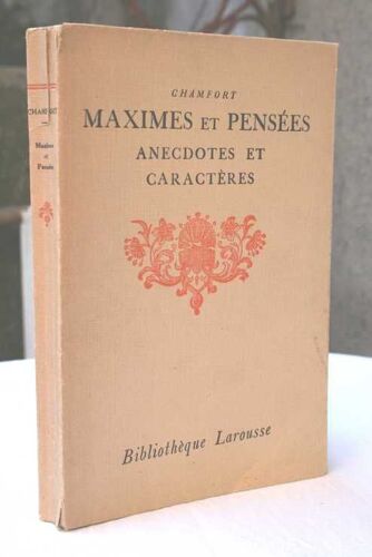 Maximes Et Pensées Anecdotes Et Caractères. Introduction Et Notes Par Louis Ducros