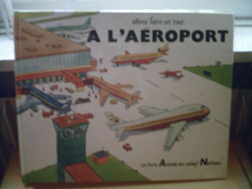 Allons Faire Un Tour À L'aéroport