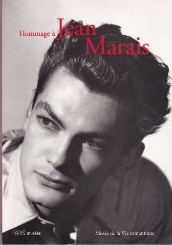 Hommage À Jean Marais, Héros Romantique - Exposition, Paris , Musée De La Vie Romantique, Du 28 Mai Au 5 Septembre 199