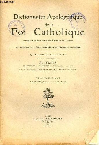 Dictionnaire Apologétique De La Foi Catholique Contenant Les Preuves De La Vérité De La Religion Et Les Réponses Aux Objections Tirées Des Sciences Humaines - Fascicule 16 : Musique Religieuse - Paix(...)