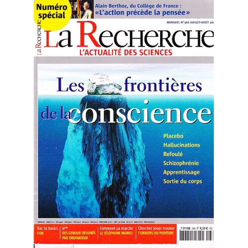 La Recherche L'actualité Des Sciences  N° 366 : Les Frontières De La Conscience