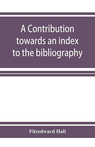 A Contribution Towards An Index To The Bibliography Of The Indian Philosophical Systems