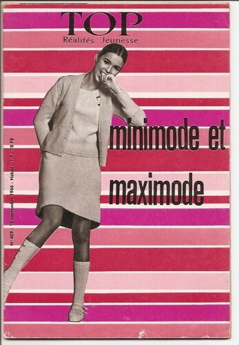 Top Réalités Jeunesse   N° 409 : Minimode Et Maximode