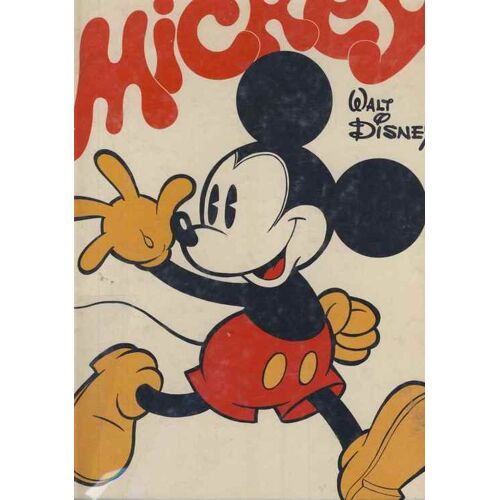 La Fabuleuse Histoire De Mickey