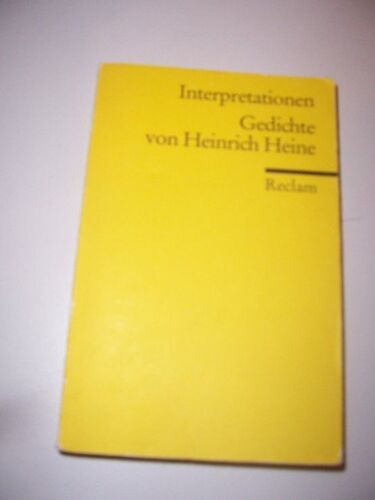 Interpretationen: Gedichte Von Heinrich Heine